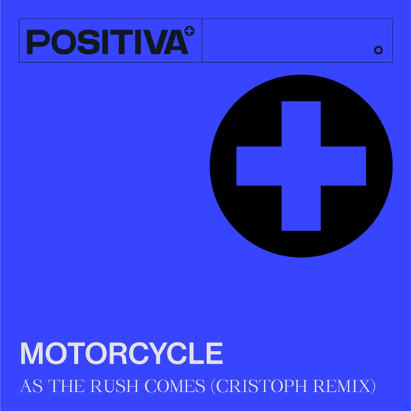Motorcycle - As The Rush Comes (Cristoph Remix) [00602438968701]